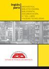 INGLÉS PARA BIBLIOTECONOMÍA, BIBLIOGRAFÍA, DOCUMENTACIÓN, HISTORIA DEL LIBRO Y N