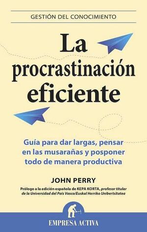 LA PROCRASTINACIÓN EFICIENTE