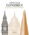 COMO LEER LONDRES