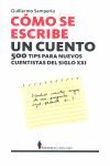 CÓMO SE ESCRIBE UN CUENTO