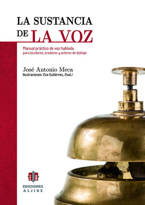 LA SUSTANCIA DE LA VOZ