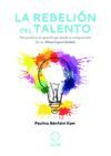 LA REBELIÓN DEL TALENTO