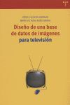 DISEÑO DE UNA BASE DE DATOS DE IMÁGENES PARA TELEVISIÓN