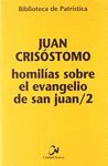 HOMILÍAS SOBRE EL EVANGELIO DE SAN JUAN/2