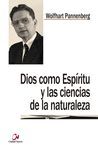 DIOS COMO ESPÍRITU Y LAS CIENCIAS DE LA NATURALEZA