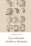 EVOLUCION HECHOS Y FANTASIAS