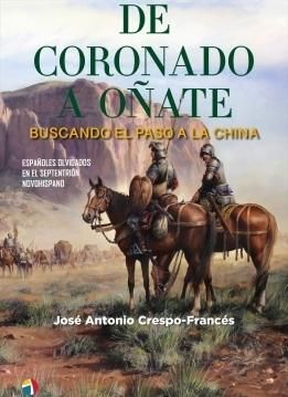 DE CORONADO A OÑATE BUSCANDO PASO CHINA