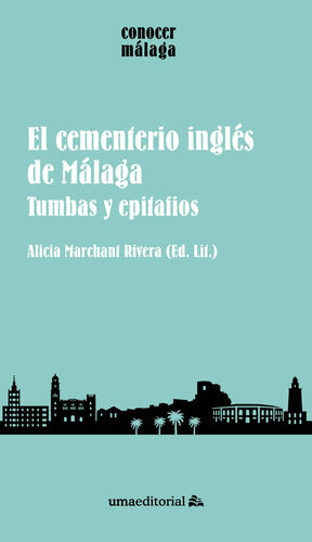 EL CEMENTERIO INGLÉS DE MÁLAGA