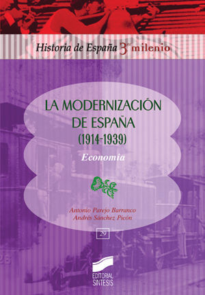 LA MODERNIZACIÓN EN ESPAÑA, 1914-1939