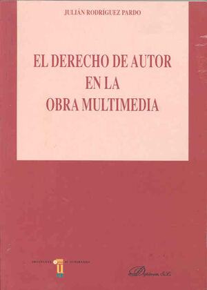 EL DERECHO DE AUTOR EN LA OBRA MULTIMEDIA