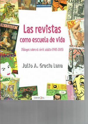 LAS REVISTAS COMO ESCUELA DE VIDA