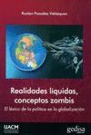REALIDADES LÍQUIDAS, CONCEPTOS ZOMBIS