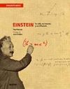 EINSTEIN. SU VIDA, SUS TEORIAS Y SU INFLUENCIA (BI