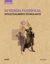 GUÍA BREVE. 50 TEORÍAS FILOSÓFICAS (RÚSTICA)