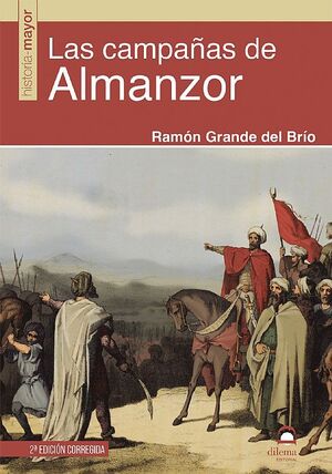 LAS CAMPAÑAS DE ALMANZOR (2ª ED)