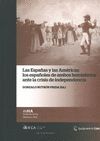 LAS ESPAÑAS Y LAS AMÉRICAS: LOS ESPAÑOLES DE AMBOS HEMISFERIOS ANTE LA CRISIS DE