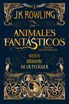 ANIMALES FANTÁSTICOS Y DÓNDE ENCONTRARLOS