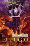 REINOS OLVIDADOS 3. EL ELFO OSCURO: EL REFUGIO