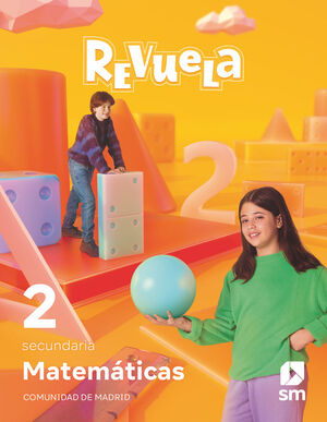 MATEMÁTICAS. 2 SECUNDARIA. REVUELA. COMUNIDAD DE MADRID