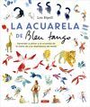 LA ACUARELA DE BLEU TANGO