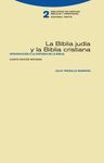 LA BIBLIA JUDÍA Y LA BIBLIA CRISTIANA