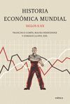 HISTORIA ECONÓMICA MUNDIAL, SIGLOS X-XX
