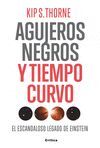 AGUJEROS NEGROS Y TIEMPO CURVO