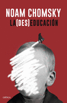 LA (DES)EDUCACION