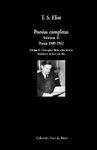 POESÍAS COMPLETAS. VOLUMEN II: POESÍA 1909-1962