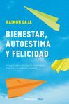 BIENESTAR AUTOESTIMA Y FELICIDAD