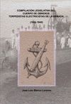 COMPILACIÓN LEGISLATIVA DEL CUERPO DE OBREROS TORPEDISTAS-ELECTRICISTAS DE LA AR