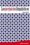 PREJUICIOS LINGÜISTICOS, LOS