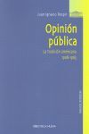 OPINION PUBLICA. LA TRADICION AMERICANA (1808-1965)