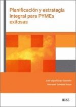 PLANIFICACION Y ESTRATEGIA INTEGRAL PARA PYMES EXITOSAS