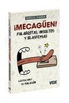 ¡MECAGÜEN! PALABROTAS, INSULTOS Y BLASFEMIAS