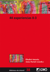 44 EXPERIENCIAS 0-3