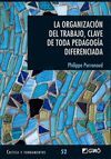 LA ORGANIZACIÓN DEL TRABAJO, CLAVE DE TODA PEDAGOGÍA DIFERENCIADA