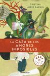 LA CASA DE LOS AMORES IMPOSIBLES