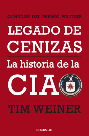 LEGADO DE CENIZAS (LA HISTORIA DE LA CIA 1)