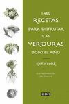 1460 RECETAS PARA DISFRUTAR LAS VERDURAS TODO EL AÑO