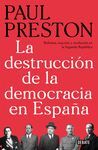 LA DESTRUCCION DE LA DEMOCRACIA EN ESPAÑA