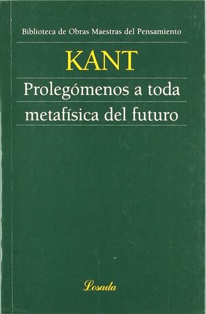 PROLEGOMENOS A TODA METAFISICA DEL FUTURO
