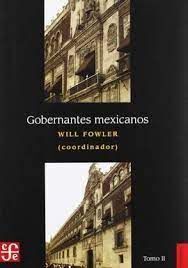 GOBERNANTES MEXICANOS I