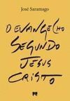 O EVANGELHO SEGUNDO JESUS CRISTO