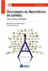 DICCIONARIO DE ARCHIVÍSTICA EN ESPAÑOL