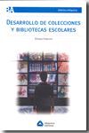 DESARROLLO DE COLECCIONES Y BIBLIOTECAS ESCOLARES