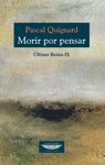 ULTIMO REINO 9 MORIR POR PENSAR