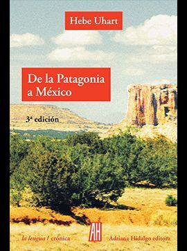 DE LA PATAGONIA A MEXICO