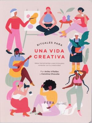 RITUALES PARA UN VIDA CREATIVA