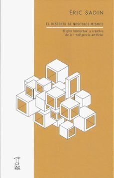 EL DESIERTO DE NOTROS MISMOS